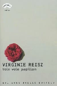 Vole vole papillon - Virginie Reisz